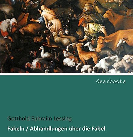 Produktbild Fabeln / Abhandlungen über die Fabel (Gotthold Ephraim Lessing, Deutsch)