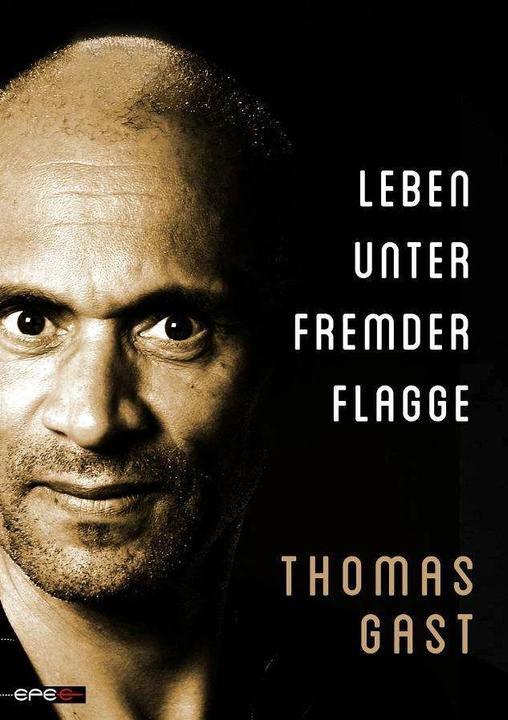 Produktbild Leben unter fremder Flagge (Deutsch, Thomas Gast, 2016)
