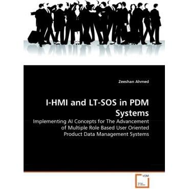 I-HMI and LT-SOS in PDM Systems, Fachbücher von Zeeshan Ahmed