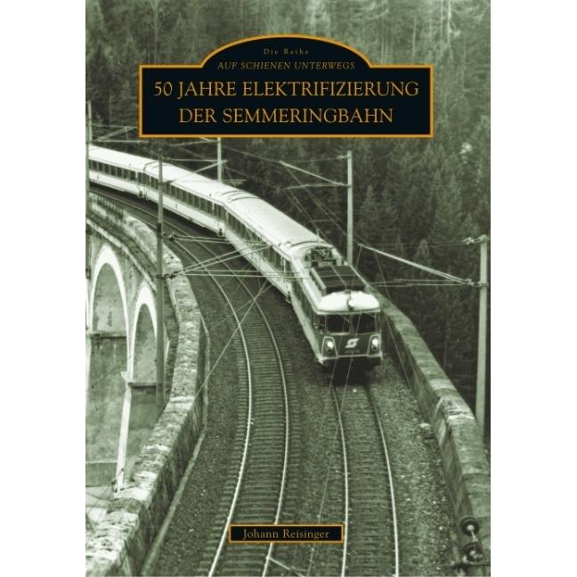 50 Jahre Elektrifizierung der Semmeringbahn, Ratgeber von Johann Reisinger