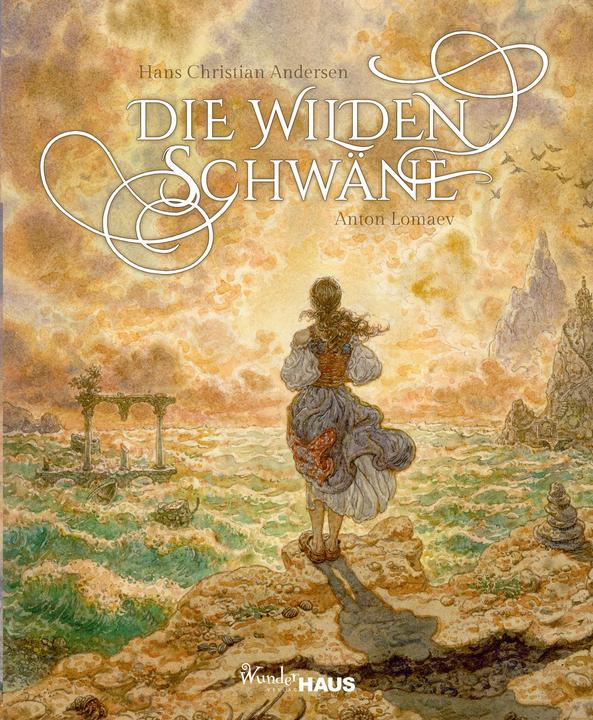 Die wilden Schwäne (German, Hans Christian Andersen, Anton Lomaev, 2020)