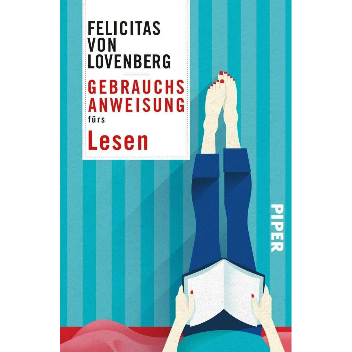 Thumbnail - Gebrauchsanweisung fürs Lesen, Fachbücher von Felicitas von Lovenberg