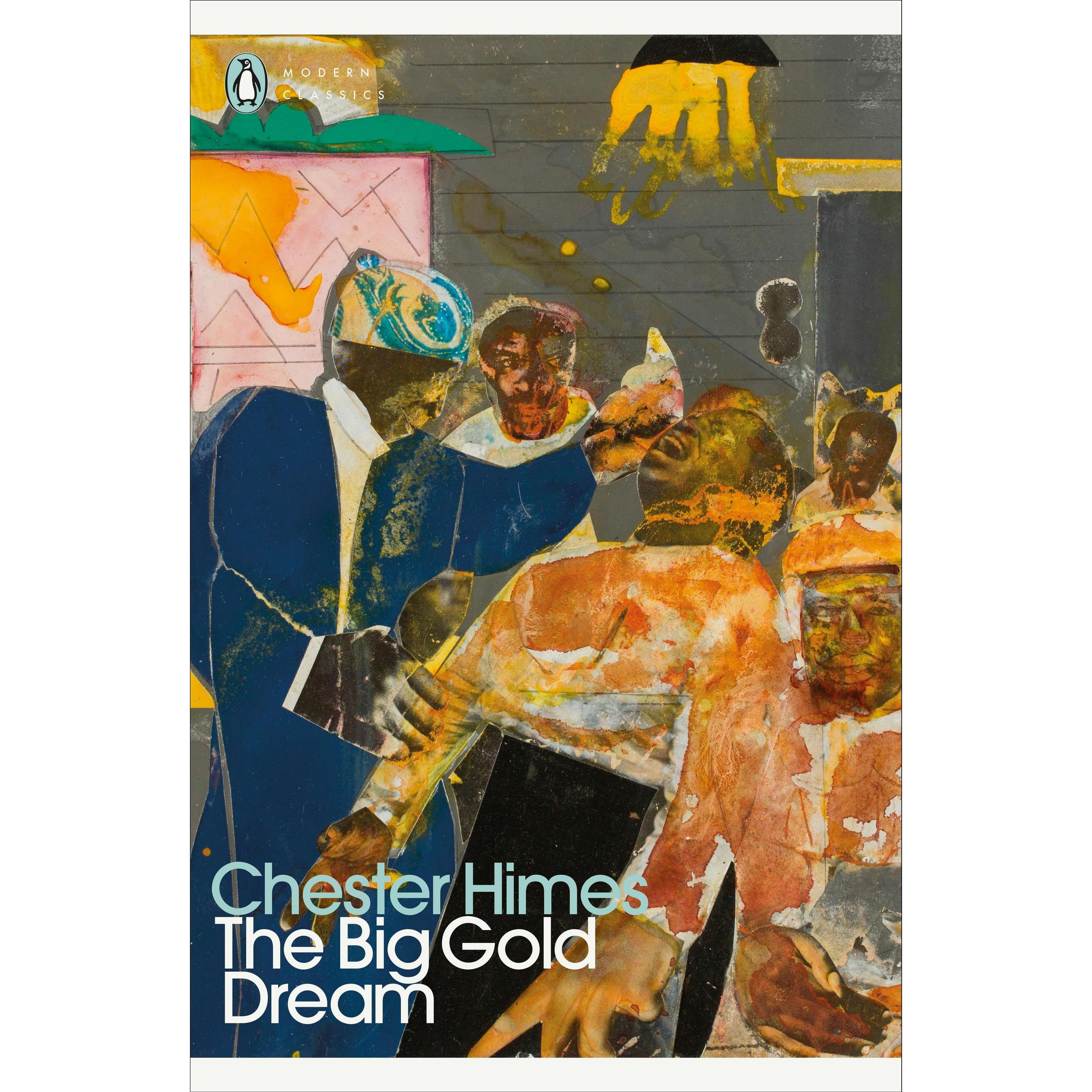 The Big Gold Dream, Belletristik von Chester Himes