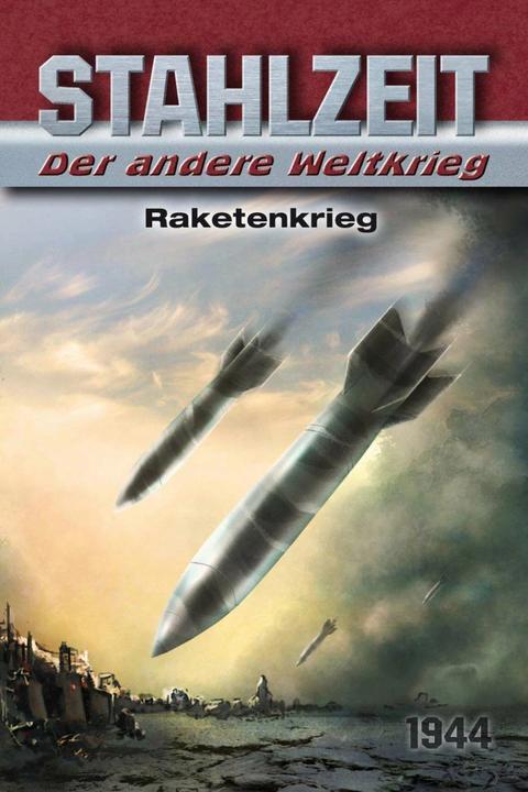 Produktbild Stahlzeit, Band 6: "Raketenkrieg" (Deutsch, Tom Zola, 2015)