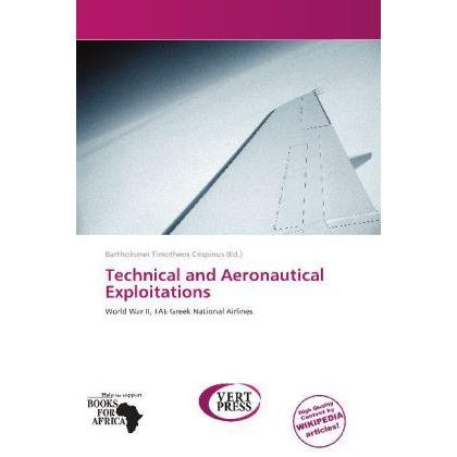 Technical and Aeronautical Exploitations, Fachbücher