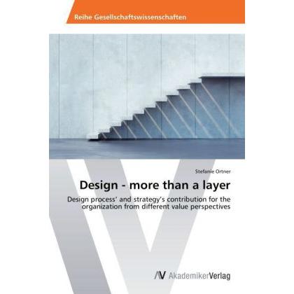 Thumbnail - Design - more than a layer, Fachbücher von Stefanie Ortner