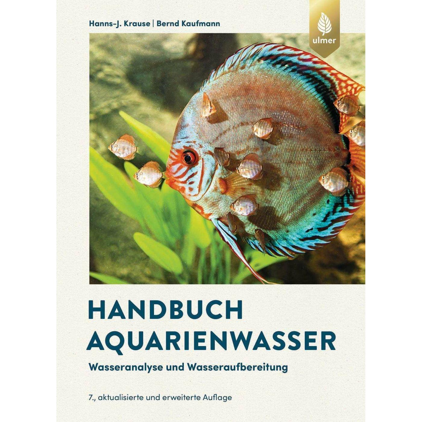 Handbuch Aquarienwasser, Ratgeber von Bernd Kaufmann, Hanns-J. Krause