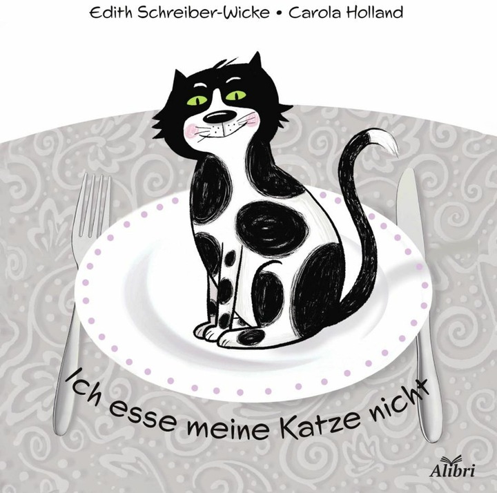Produktbild Ich esse meine Katze nicht (Deutsch, Edith Schreiber-Wicke, Carola Holland, 2023)