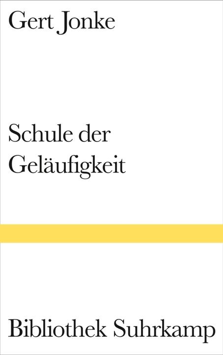 Produktbild Schule der Geläufigkeit (Deutsch, Gert Jonke, 2006)
