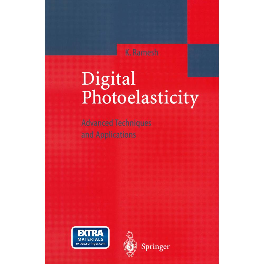 Digital Photoelasticity, Fachbücher von K. Ramesh