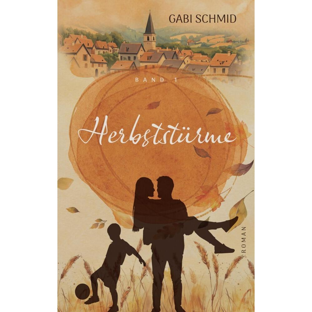 Herbststürme, Belletristik von Gabriele Schmid