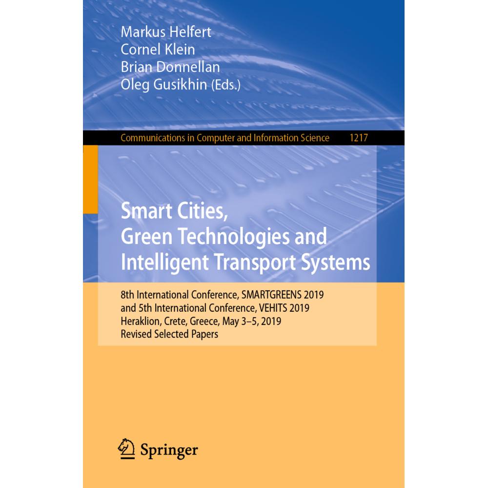 Smart Cities, Green Technologies and Intelligent Transport Systems, Fachbücher von Markus Helfert, Cornel Klein, Oleg Gu...