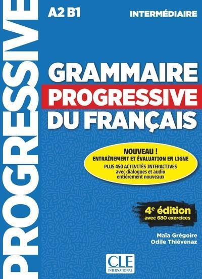 Grammaire progressive du français - Nouvelle édition (French, Grégoire Maïa, Thiévenaz Odile, 2018)