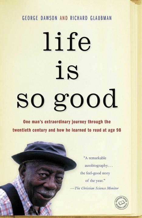 Produktbild Life Is So Good (Englisch, George Dawson, Richard Glaubman, 2013)