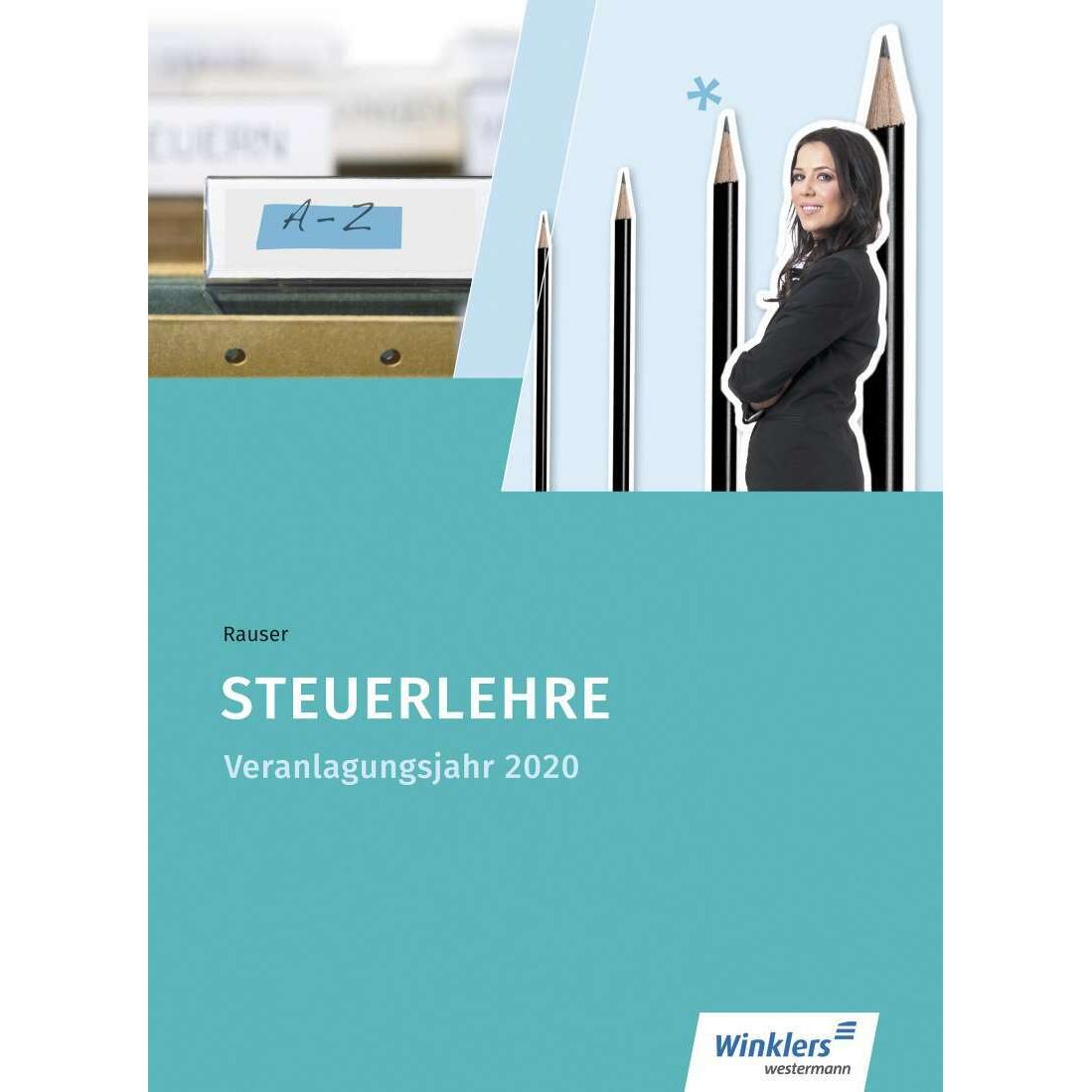 Steuerfachangestellte / Steuerlehre, Schulbücher von Heinrich Rauser, Benjamin Möhlmeier, Heinz Möhlmeier