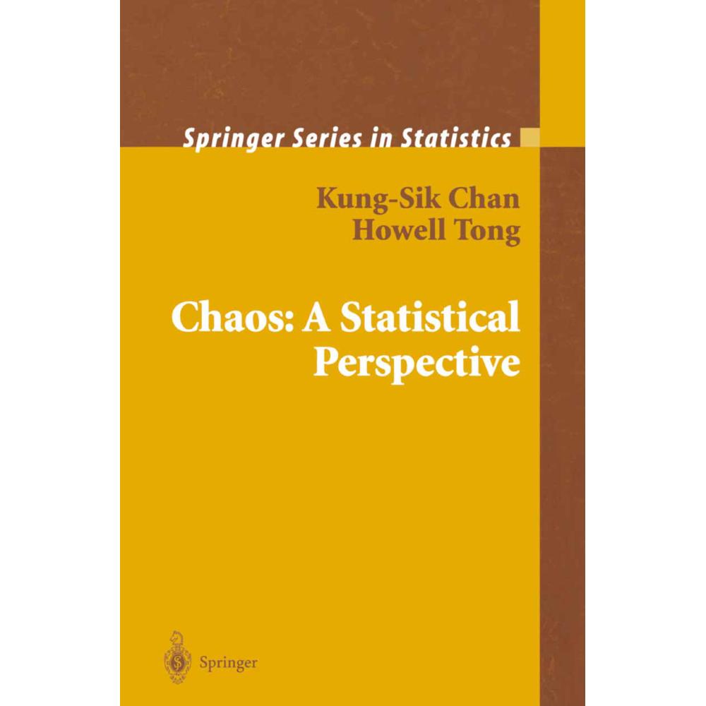 Chaos: A Statistical Perspective, Fachbücher von Kung-Sik Chan, Howell Tong