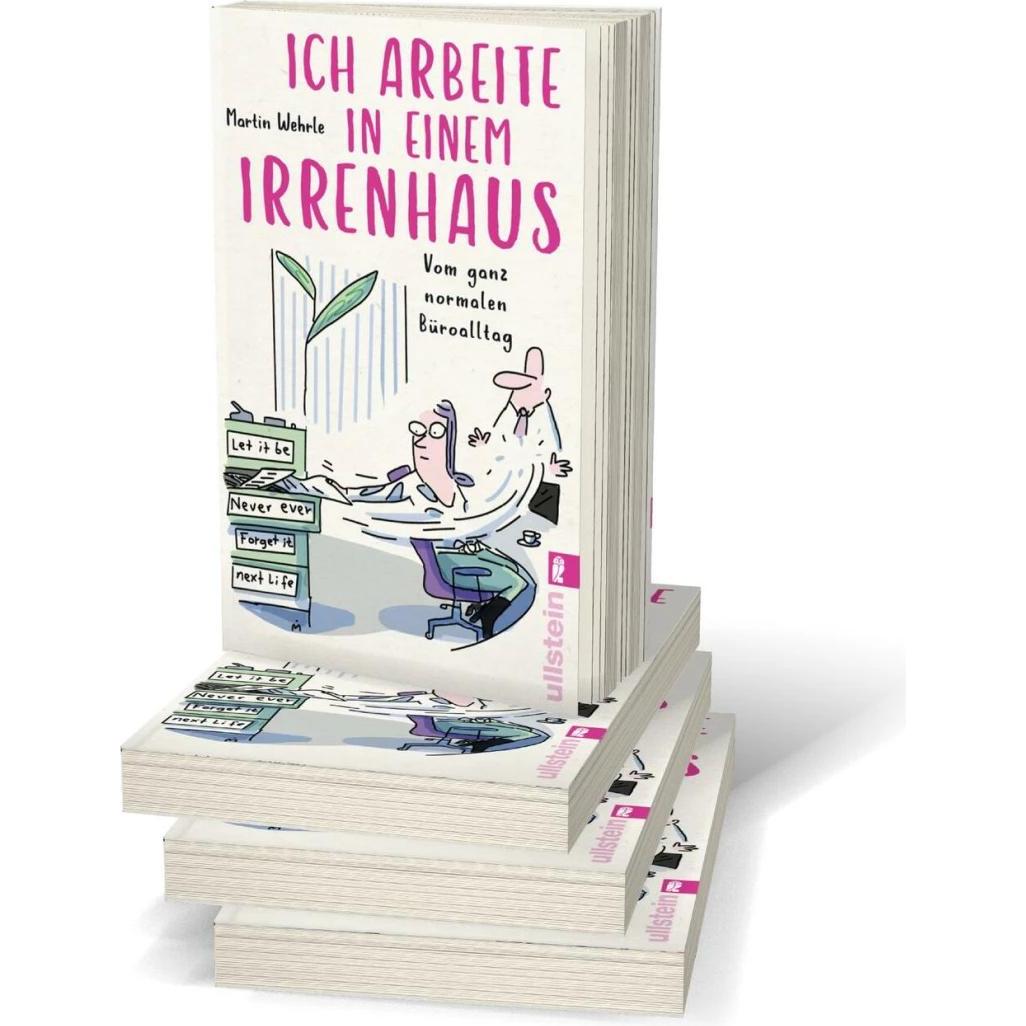 Thumbnail - Ich arbeite in einem Irrenhaus, Fachbücher von Martin Wehrle