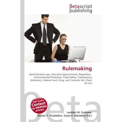 Rulemaking, Fachbücher von Lambert M. Surhone, Miriam T. Timpledon, Susan F. Marseken