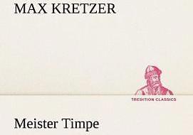 Produktbild Meister Timpe (Deutsch, Max Kretzer, 2013)