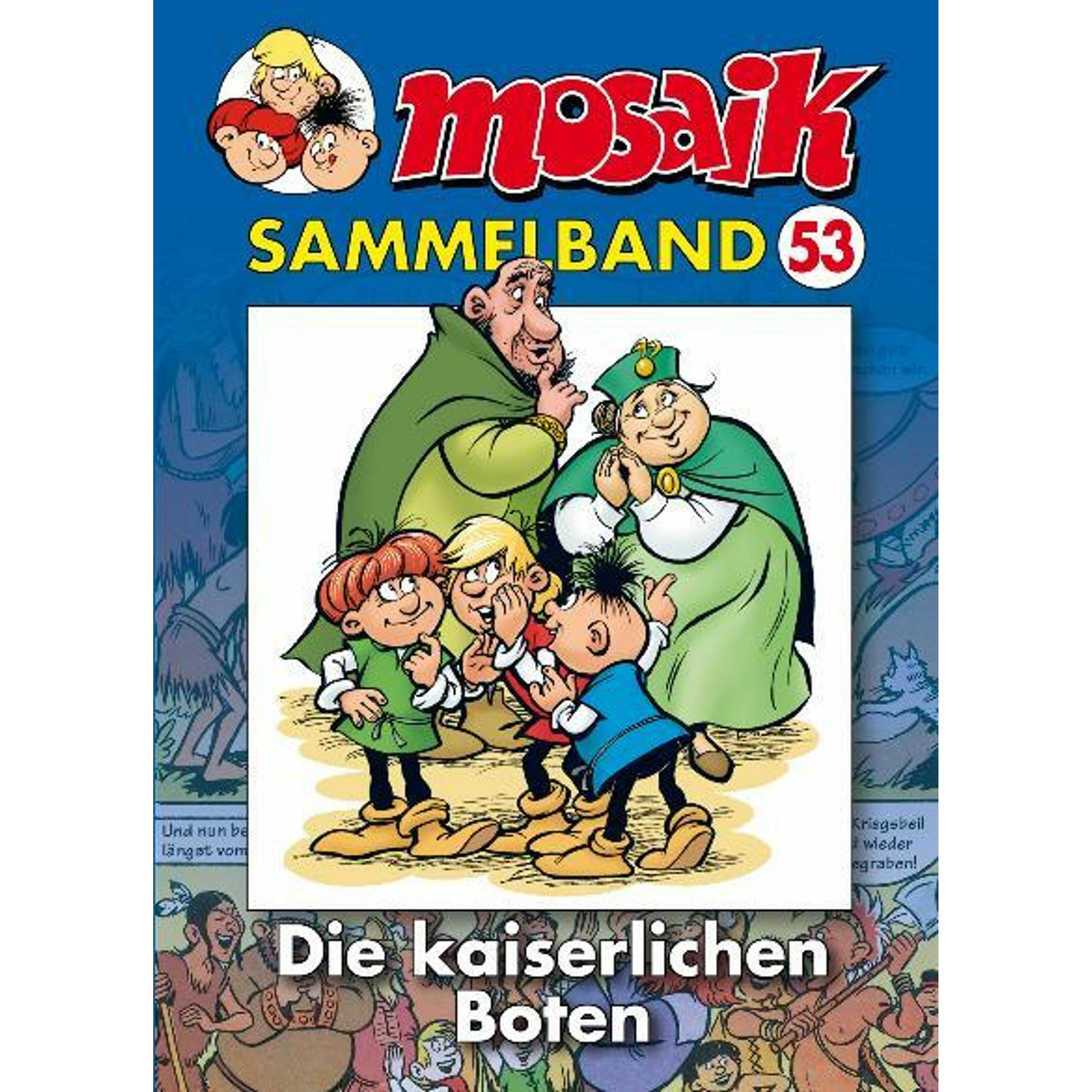 Die kaiserlichen Boten, Belletristik von MOSAIK Team, Klaus D Schleiter