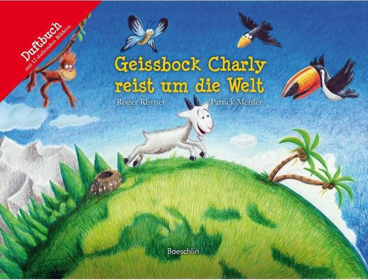 Immagine prodotto Geissbock Charly reist um die Welt (Tedesco, Righello Righello, 2014)