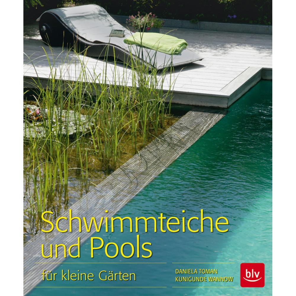 Schwimmteiche und Pools, Ratgeber von Daniela Toman