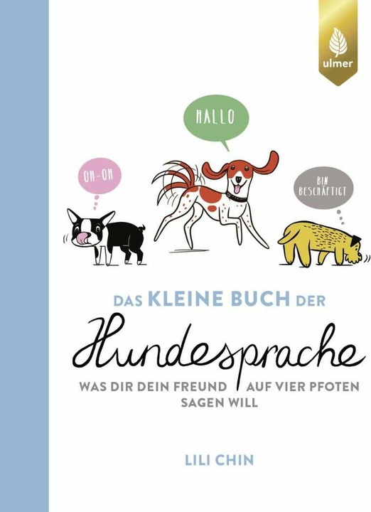 Produktbild Das kleine Buch der Hundesprache (Deutsch, Lili Chin, 2022)