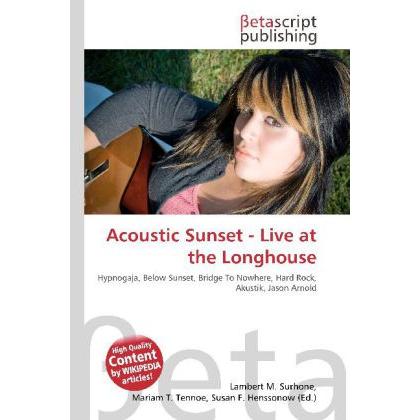 Acoustic Sunset - Live at the Longhouse, Fachbücher
