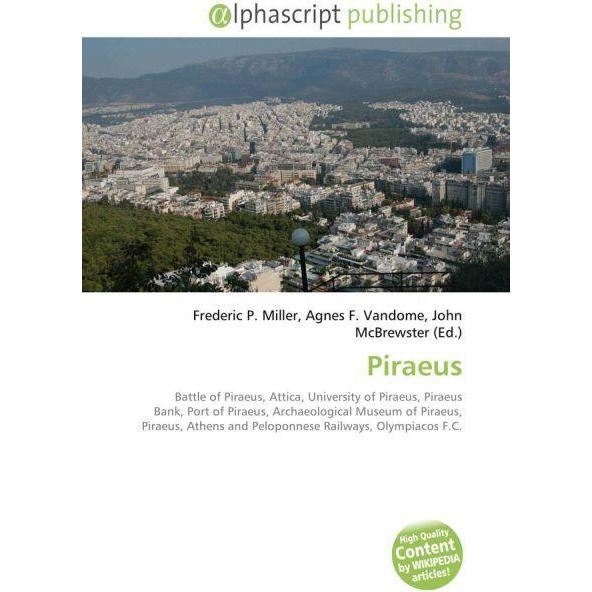 Piraeus, Fachbücher von Agnes F. Vandome, Frederic P. Miller, John McBrewster