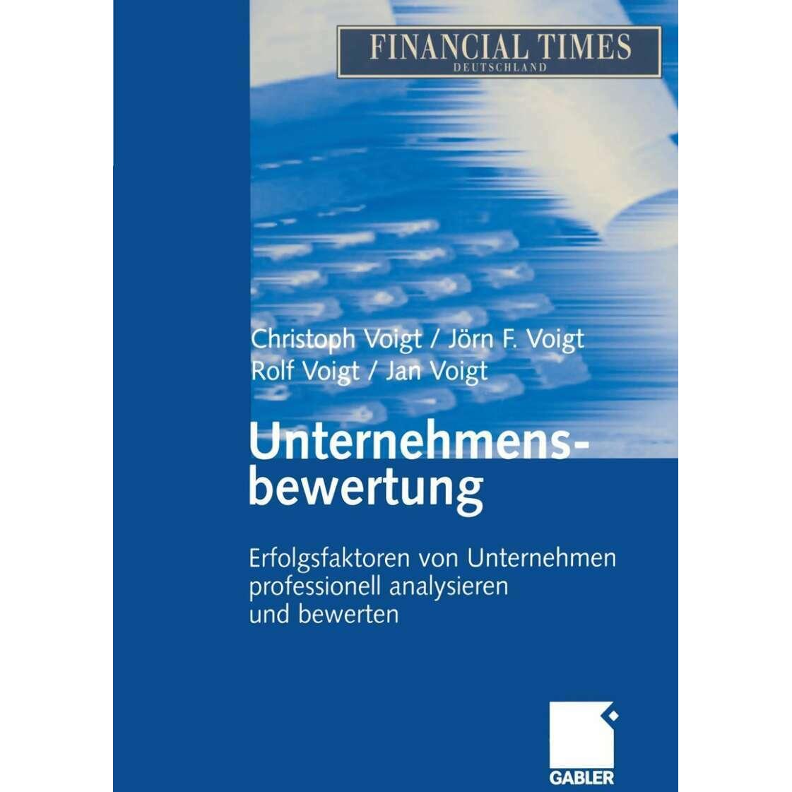 Unternehmensbewertung, Fachbücher von Jan Voigt, Rolf Voigt, Jörn F. Voigt, Christoph Voigt