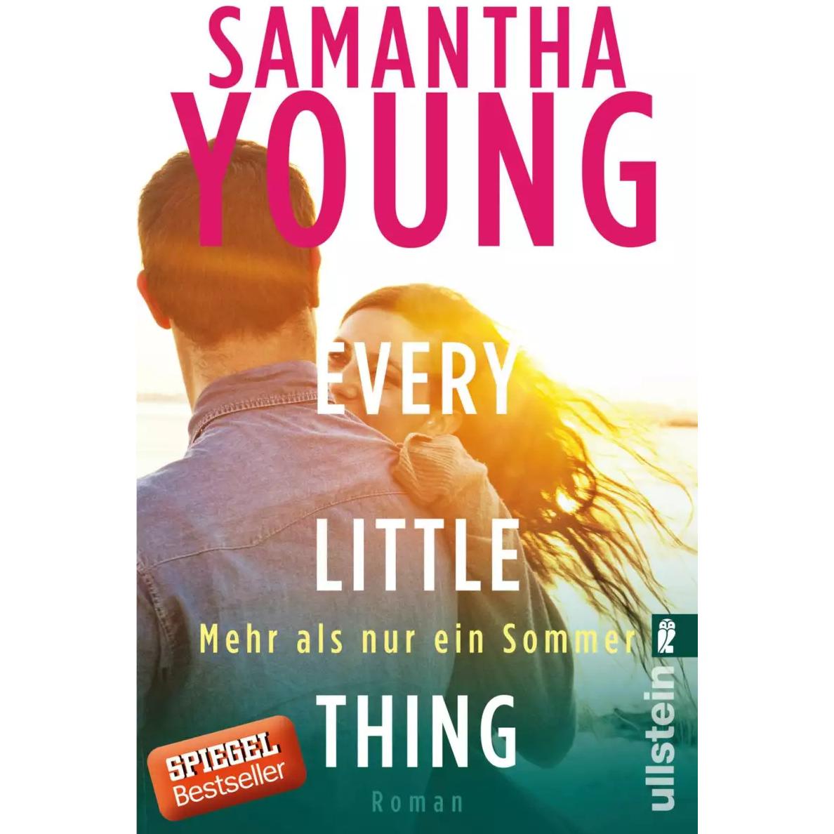 Every Little Thing - Mehr als nur ein Sommer, Belletristik von Sybille Uplegger, Samantha Young
