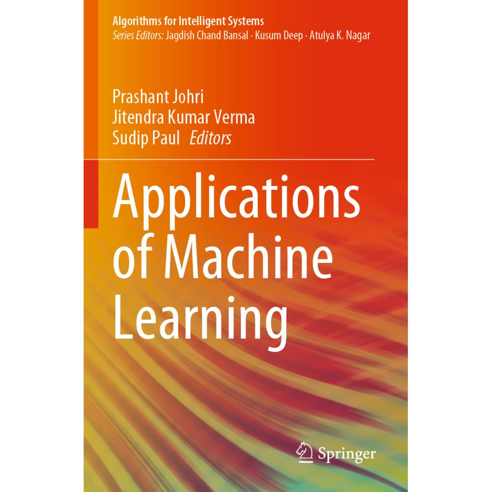 Applications of Machine Learning, Fachbücher von Prashant Johri, Sudip Paul, Jitendra Kumar Verma