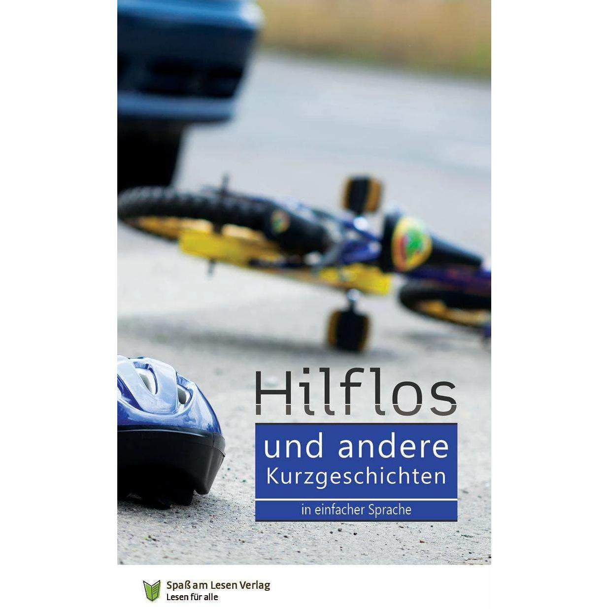 Thumbnail - Hilflos - und andere Kurzgeschichten, Belletristik von Literaturwerk Rheinland-Pfalz-Saar e.V.