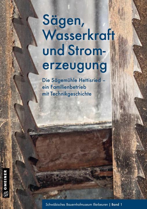 Actual product image Bauernhofmuseum Illerbeuren:Sägen, Wass (German, Illerbeuren Farm Museum, Illerbeuren Farmhouse Museum, 2022)
