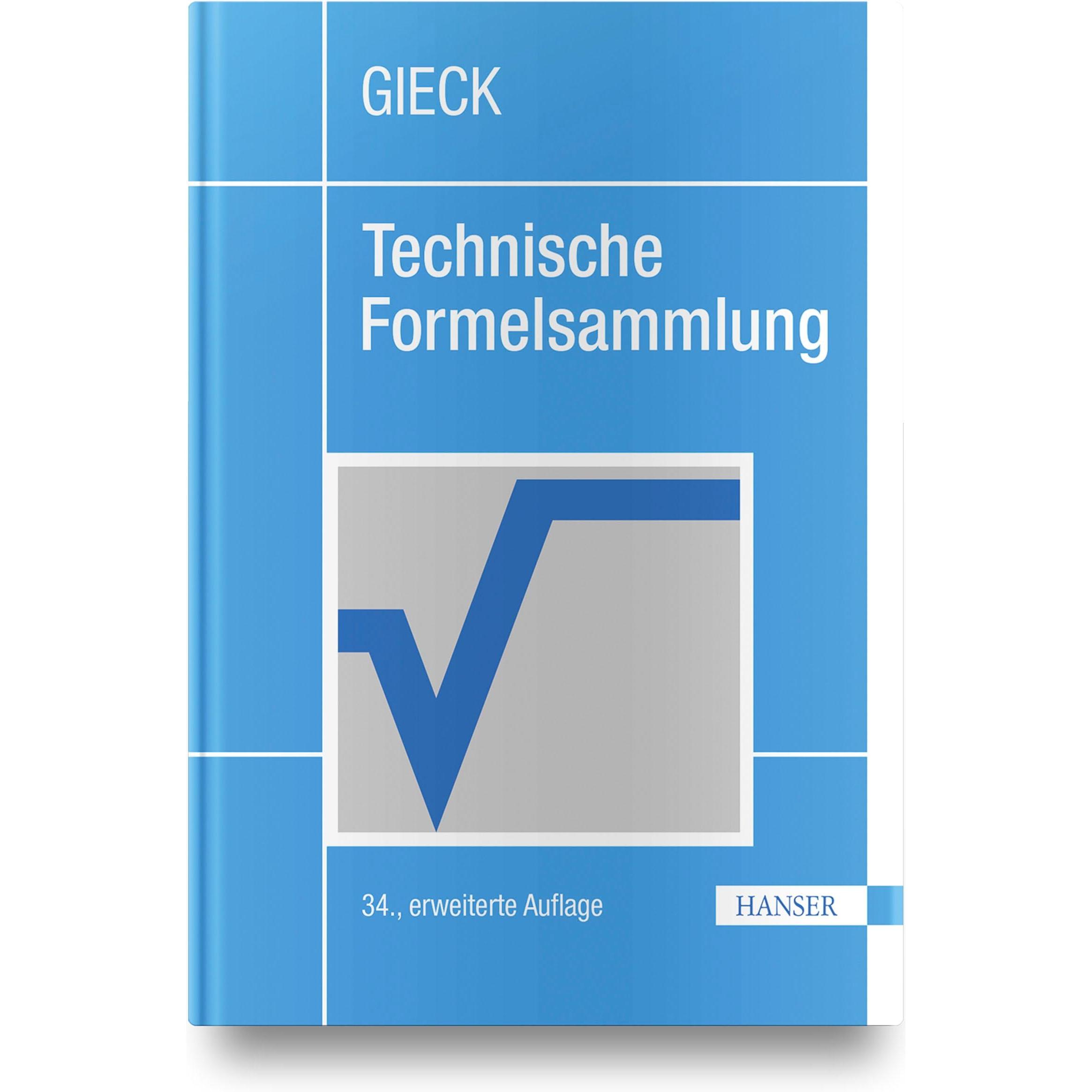Technische Formelsammlung, Fachbücher von Kurt Gieck, Reiner Gieck