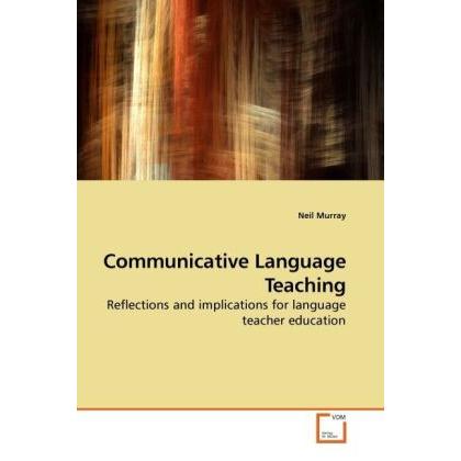 Communicative Language Teaching, Fachbücher von Neil Murray