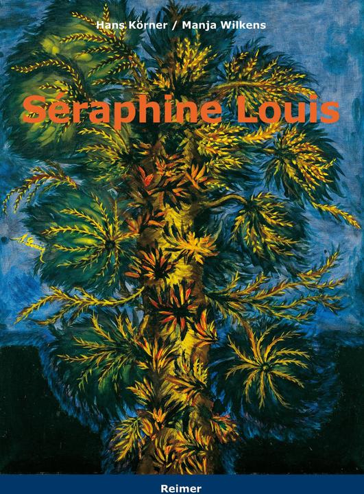 Produktbild Séraphine Louis (Deutsch, Französisch, Annette Gautherie-Kampka, Hans Körner, Manja Wilkens)