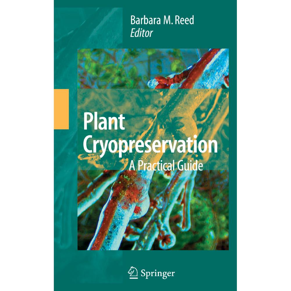 Plant Cryopreservation: A Practical Guide, Fachbücher