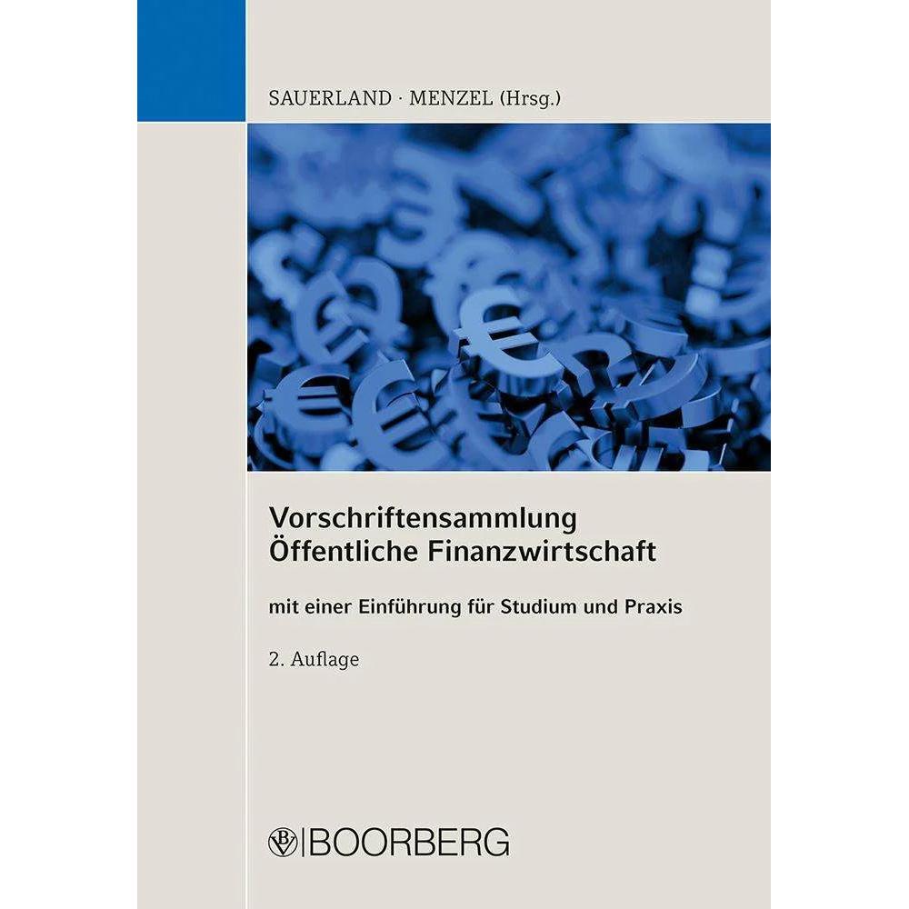 Vorschriftensammlung Öffentliche Finanzwirtschaft, Fachbücher von Thomas Sauerland, Kai Menzel