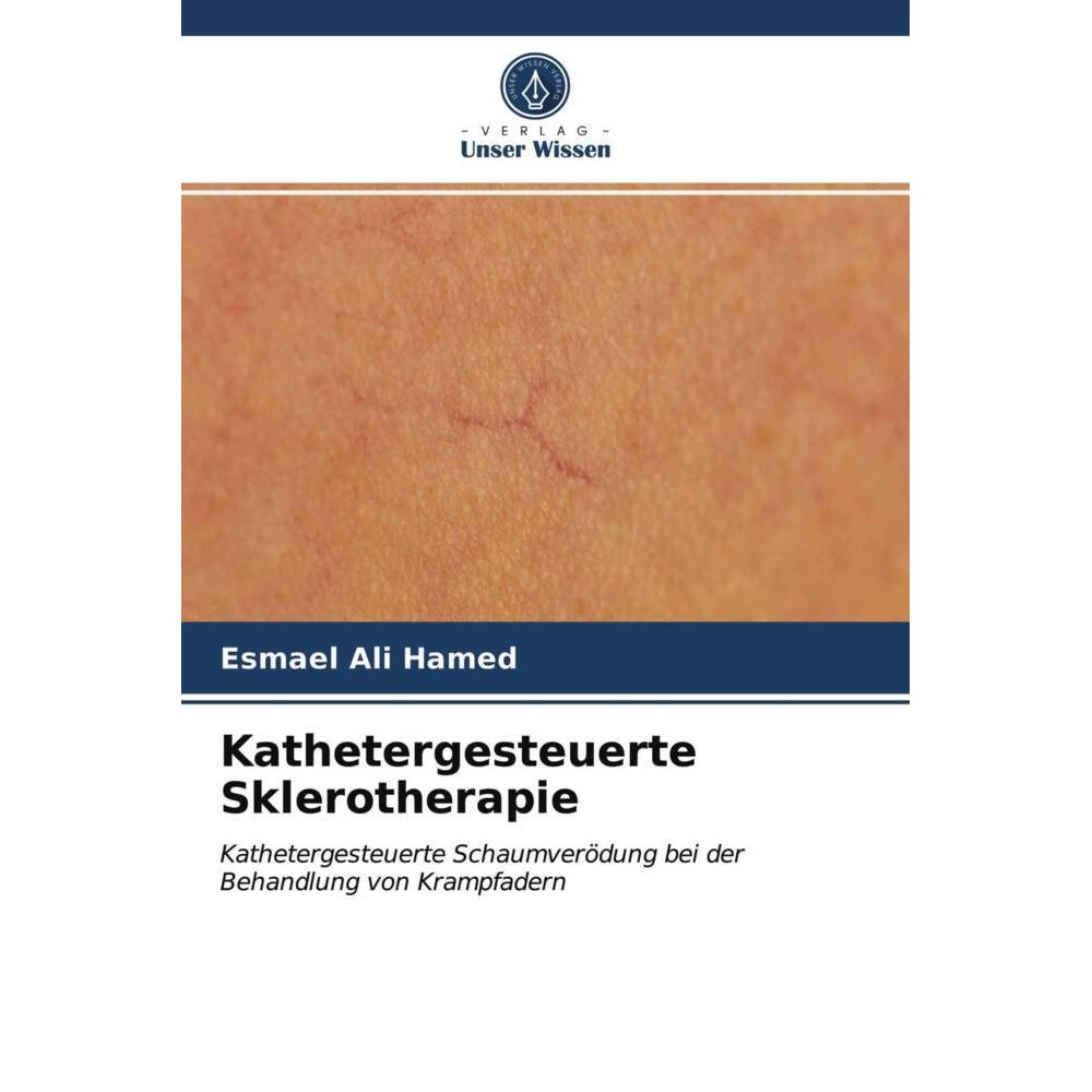 Kathetergesteuerte Sklerotherapie, Fachbücher von Esmael Ali Hamed