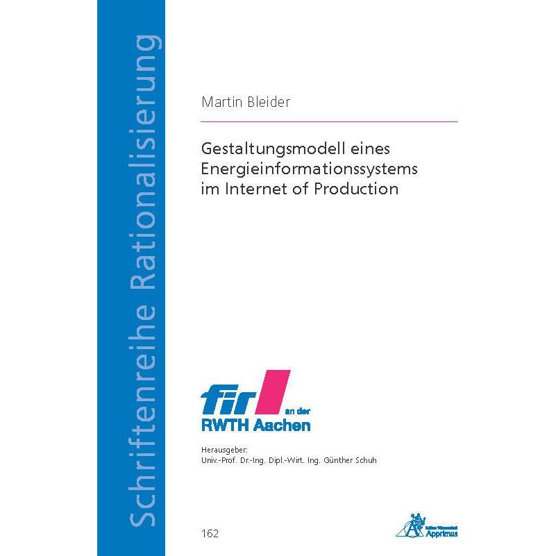 Gestaltungsmodell eines Energieinformationssystems im Internet of Production, Fachbücher von Martin Bleider