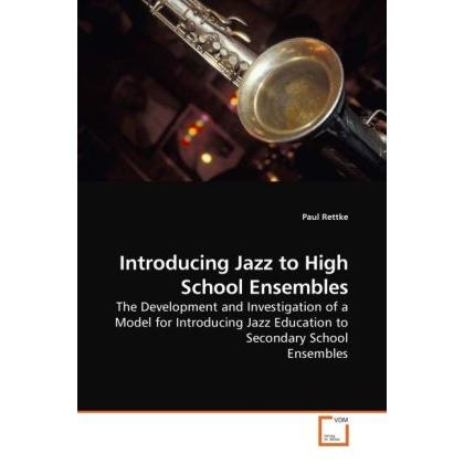 Introducing Jazz to High School Ensembles, Fachbücher