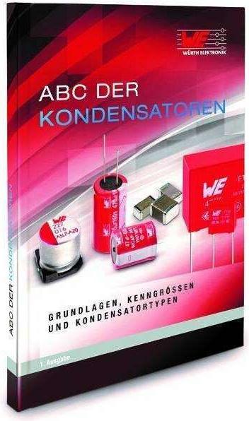 Produktbild ABC der Kondensatoren (Deutsch, Stephan Menzel, Würth Elektronik, 2015)