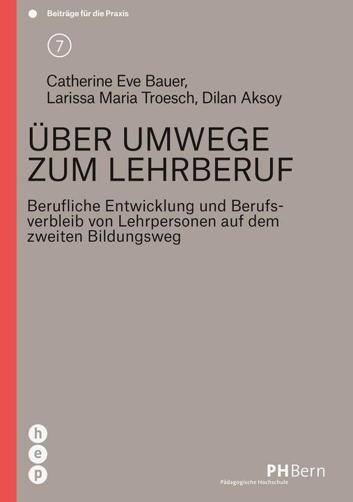 ÜberUmwegezumLehrberuf (German, CatherineEveBauer, DilanAksoy, LarissaMariaTroesch, 2017)