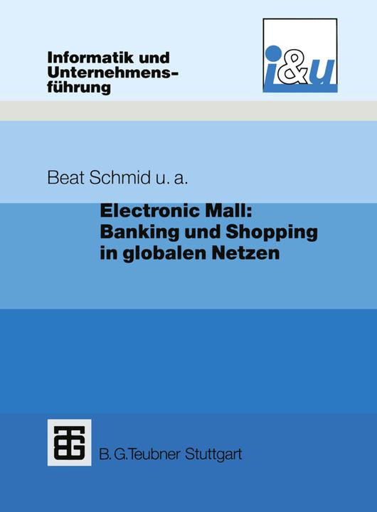 Energie-Label Electronic Mall: Banking und Shopping in globalen Netzen (Deutsch, Christoph Kuhn, Hans Meli, Hans-Dieter Zimmermann, Paul Mausberg, Richard Dratva, 2012)