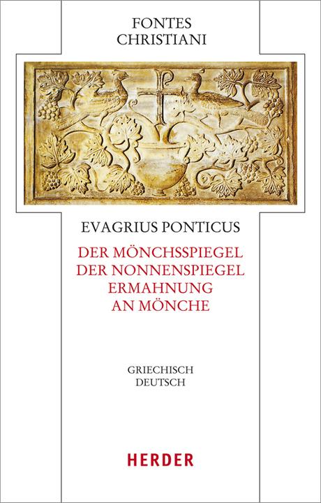 Produktbild Evagrius Ponticus, Monastica / Schriften zum Mönchtum (Deutsch, Evagrius Ponticus, 2012)