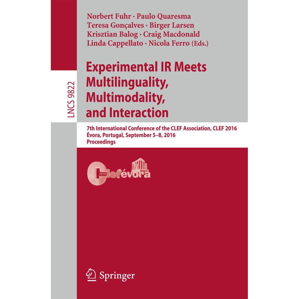 Experimental IR Meets Multilinguality, Multimodality, and Interaction, Fachbücher von Craig Macdonald, Nicola Ferro, Lin...