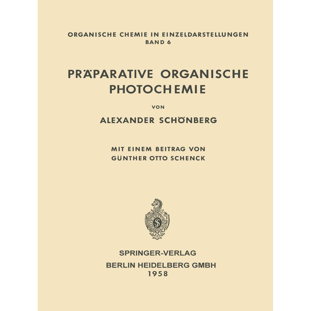 Präparative Organische Photochemie, Fachbücher von Alexander Schönberg