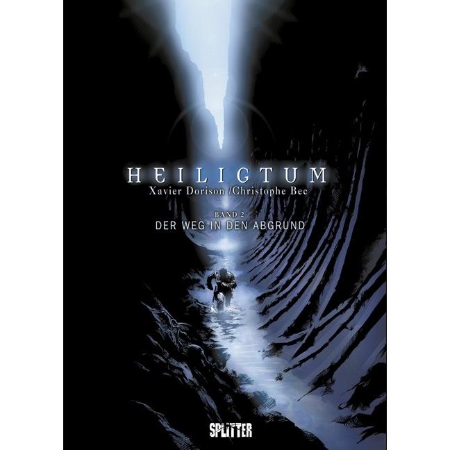 Heiligtum 02. Der Weg in den Abgrund, Belletristik von Xavier Dorison, Christophe Bec