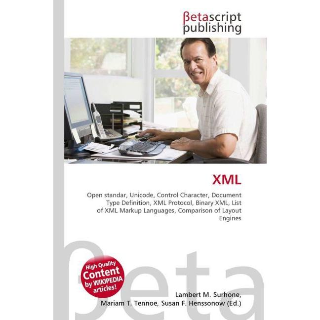 Xml, Fachbücher von Lambert M. Surhone, Miriam T. Timpledon, Susan F. Marseken